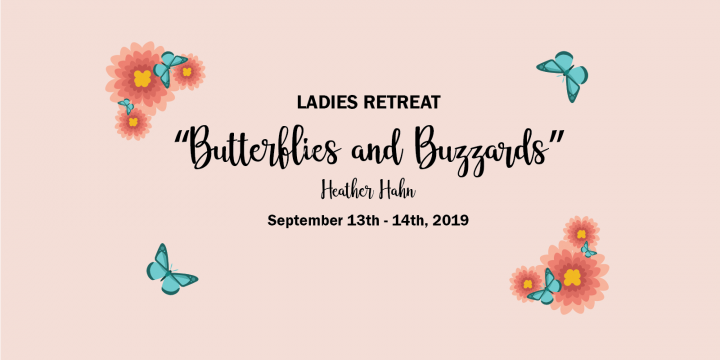 Butterflies and Buzzards Ladies Retreat 2019