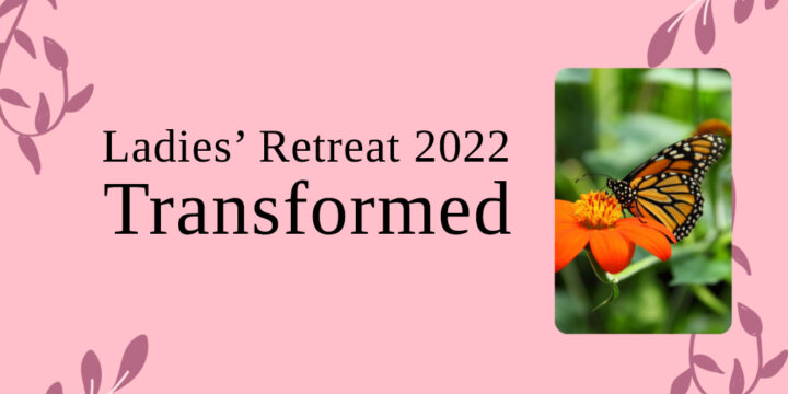 Ladies Retreat 2022